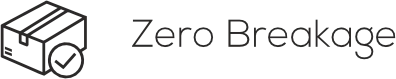 zero breakage